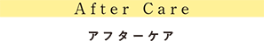 After Care